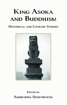 portada King Asoka and Buddhism: Historical and Literary Studies