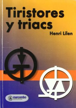 portada Tiristores y Triacs: Principios y Aplicaciones de los Tiristores, Triacs, Diacs (in Spanish)