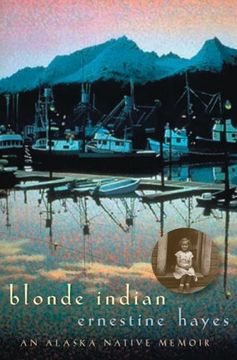 portada Blonde Indian: An Alaska Native Memoir (Sun Tracks) (en Inglés)