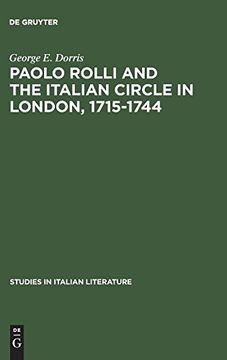 portada Paolo Rolli and the Italian Circle in London, 1715-1744 (Studies in Italian Literature) (en Inglés)