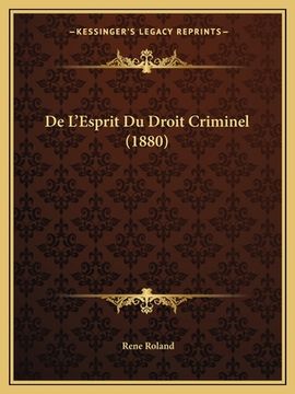 portada De L'Esprit Du Droit Criminel (1880) (in French)