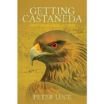 portada Getting Castaneda: Understanding Carlos Castaneda (in English)