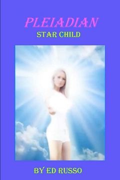 portada Pleiadian Star Child (en Inglés)