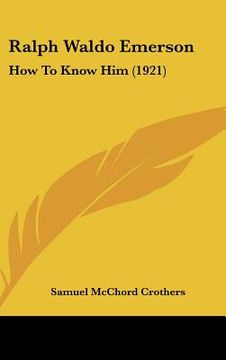 portada ralph waldo emerson: how to know him (1921) (in English)