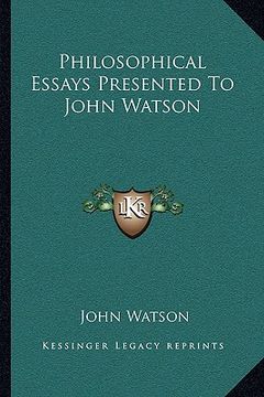 portada philosophical essays presented to john watson
