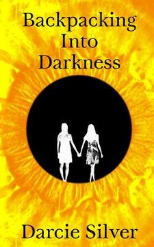 portada Backpacking Into Darkness
