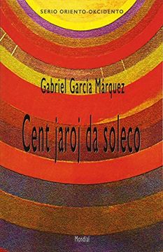 portada Cent Jaroj da Soleco (Romantraduko al Esperanto) (en esperanto)