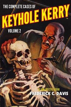 portada The Complete Cases of Keyhole Kerry, Volume 2 (en Inglés)
