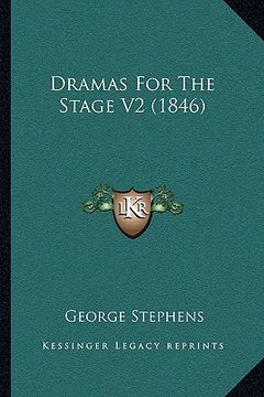 portada dramas for the stage v2 (1846) (en Inglés)