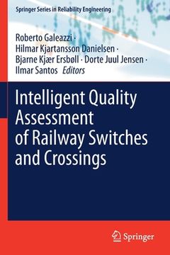 portada Intelligent Quality Assessment of Railway Switches and Crossings