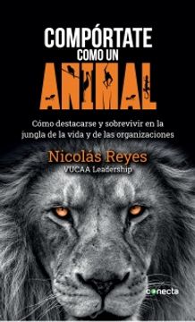 portada Compórtate como un animal (in Spanish)