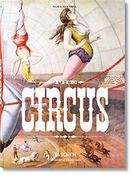 portada The Circus 1870-1950-Esp. - Bibl. Universalis (en Inglés)