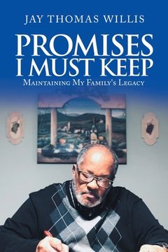 portada Promises I Must Keep: Maintaining My Family's Legacy (in English)