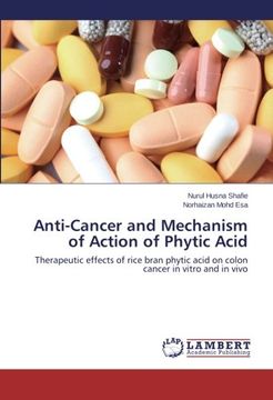 portada Anti-Cancer and Mechanism of Action of Phytic Acid
