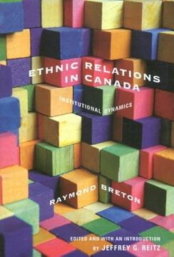 ethnic relations in canada: institutional dynamics