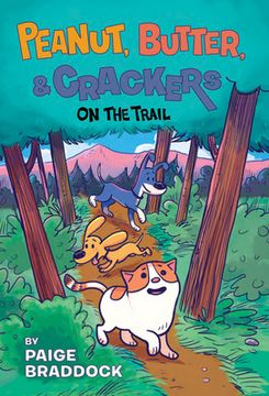 portada On the Trail (Peanut, Butter, and Crackers) (en Inglés)