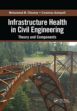 portada Infrastructure Health in Civil Engineering: Theory and Components (en Inglés)