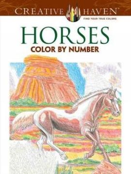 portada Creative Haven Horses Color by Number Coloring Book (Creative Haven Coloring Books) (en Inglés)