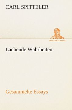 portada Lachende Wahrheiten Gesammelte Essays Tredition Classics (en Alemán)