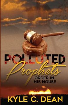 portada Polluted Prophets: Order in His House (en Inglés)