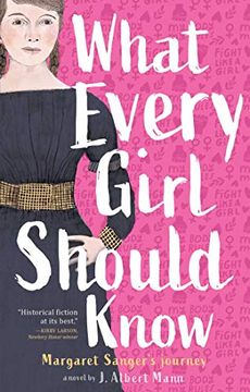 portada What Every Girl Should Know: Margaret Sanger's Journey 