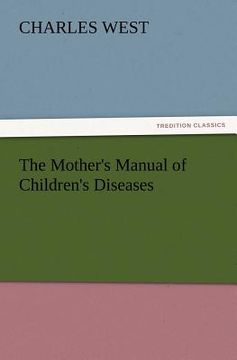 portada the mother's manual of children's diseases