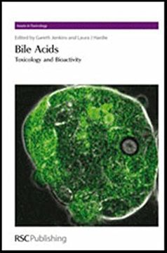portada Bile Acids: Toxicology and Bioactivity (Issues in Toxicology) (in English)