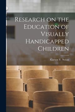 portada Research on the Education of Visually Handicapped Children (in English)