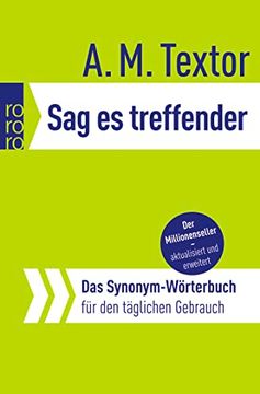 portada Sag es Treffender: Das Synonym-Wörterbuch für den Täglichen Gebrauch (in German)