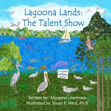 portada Lagoona Lands: The Talent Show: The Lagoona Lands animals share their individual talents at the annual Gathering. (en Inglés)