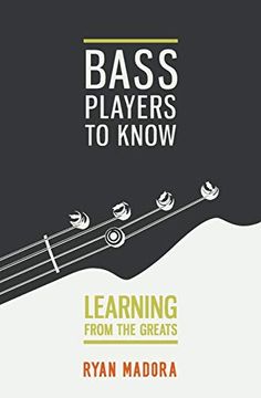 portada Bass Players to Know: Learning From the Greats (en Inglés)