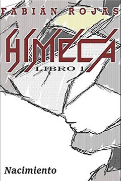 portada Himeca: Libro 1, Nacimiento (Volúmen)