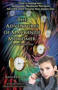 portada The Adventures of Mackenzie Mortimer: Omnibus Edition (en Inglés)