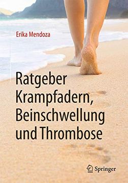 portada Ratgeber Krampfadern, Beinschwellung und Thrombose (German Edition) [Soft Cover ] (en Alemán)