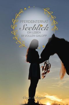 portada Pferdeinternat Seeblick: Ein Leben im Vollen Galopp (en Alemán)