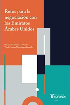 portada Retos Para la Negociación con los Emiratos Árabes Unidos (in Spanish)