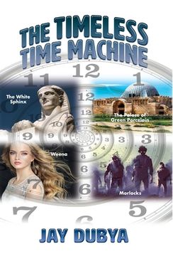 portada The Timeless Time Machine (en Inglés)