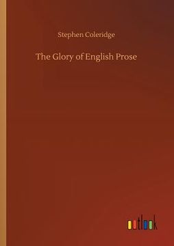 portada The Glory of English Prose (in English)