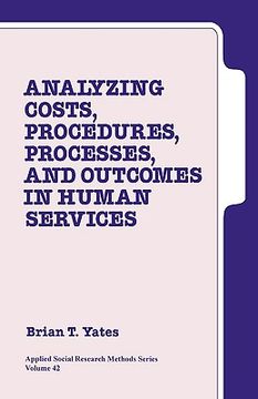 portada analyzing costs, procedures, processes, and outcomes in human services: an introduction (en Inglés)