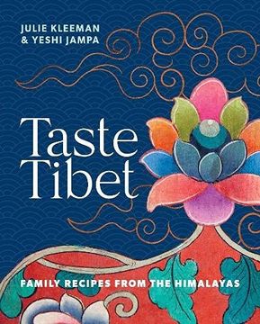 portada Taste Tibet: Family Recipes From the Himalayas (en Inglés)