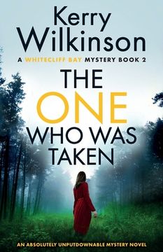 portada The One Who Was Taken: An absolutely unputdownable mystery novel (in English)