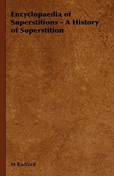 portada encyclopaedia of superstitions - a history of superstition (en Inglés)