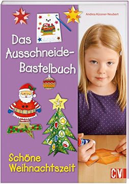 portada Das Ausschneide-Bastelbuch Schöne Weihnachtszeit (en Alemán)