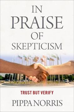 portada In Praise of Skepticism: Trust but Verify (in English)