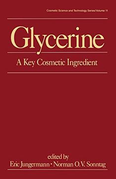 portada Glycerine: A key Cosmetic Ingredient (Cosmetic Science and Technology) (en Inglés)