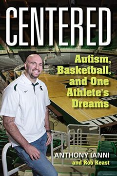 portada Centered: Autism, Basketball, and one Athlete'S Dreams (en Inglés)