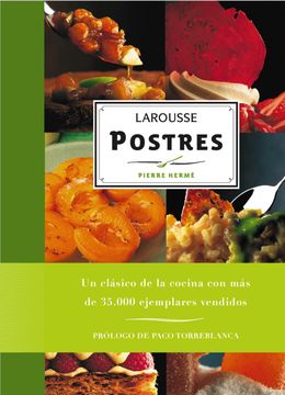 portada Postres (Larousse - Libros Ilustrados/ Prácticos - Gastronomía - Larousse de. ) (in Spanish)
