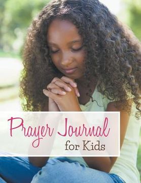 portada Prayer Journal For Kids (en Inglés)