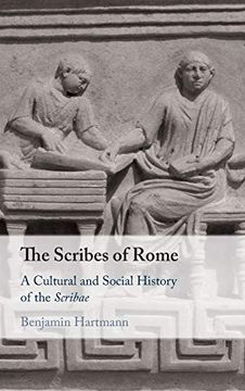 portada The Scribes of Rome: A Cultural and Social History of the Scribae