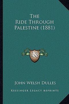 portada the ride through palestine (1881) (in English)